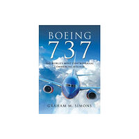 Pen & Sword Books Ltd Boeing 737 (inbunden, eng)