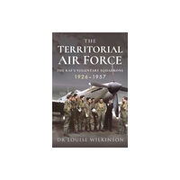 Pen & Sword Books Ltd The Territorial Air Force (häftad, eng)