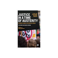 Bristol University Press Justice in a Time of Austerity (inbunden, eng)