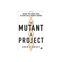 Bristol University Press The Mutant Project (häftad, eng)