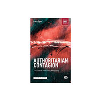 Bristol University Press Authoritarian Contagion (häftad, eng)