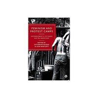 Bristol University Press Feminism and Protest Camps (häftad, eng)