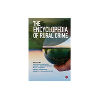 Bristol University Press The Encyclopedia of Rural Crime (häftad, eng)