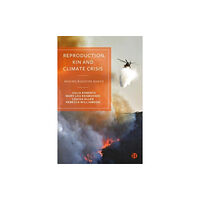 Bristol University Press Reproduction, Kin and Climate Crisis (häftad, eng)