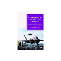 Bristol University Press Understanding UK Military Capability (häftad, eng)