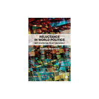 Bristol University Press Reluctance in World Politics (häftad, eng)