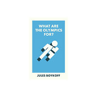 Bristol University Press What Are the Olympics For? (häftad, eng)