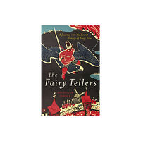 John Murray Press The Fairy Tellers (inbunden, eng)
