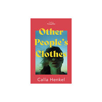 Hodder & Stoughton Other People's Clothes (inbunden, eng)