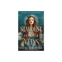 Hodder & Stoughton Stardust in their Veins (inbunden, eng)
