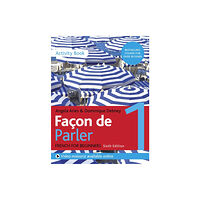 John Murray Press Facon de Parler 1 French Beginner's course 6th edition (häftad, eng)