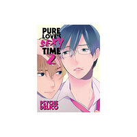 Digital Manga Pure Love's Sexy Time vol 2 (häftad, eng)