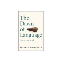 Quercus Publishing The Dawn of Language (häftad, eng)