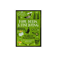 Quercus Publishing Foul Deeds and Fine Dying (häftad, eng)