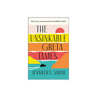 Quercus Publishing The Unsinkable Greta James (inbunden, eng)