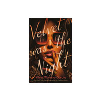 Quercus Publishing Velvet was the Night (häftad, eng)