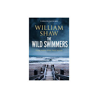 Quercus Publishing The Wild Swimmers (inbunden, eng)