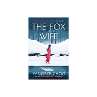 Quercus Publishing The Fox Wife (inbunden, eng)