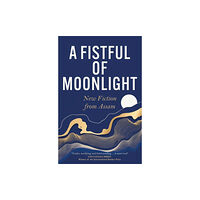 Quercus Publishing A Fistful of Moonlight (häftad, eng)