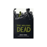 Image Comics The Walking Dead Book 3 (inbunden, eng)