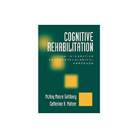 Guilford Publications Cognitive Rehabilitation, Second Edition (inbunden, eng)