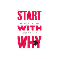 Penguin Publishing Group Start with Why (inbunden, eng)