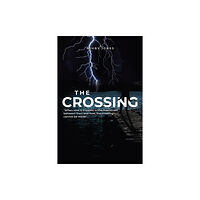 Histria LLC The Crossing (inbunden, eng)