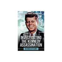 Histria LLC Investigating the Kennedy Assassination (inbunden, eng)