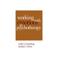 Guilford Publications Working with Emotions in Psychotherapy (häftad, eng)