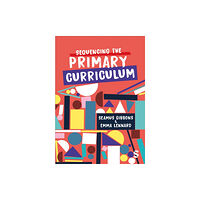 Sage Publications Ltd Sequencing the Primary Curriculum (häftad, eng)