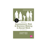 Sage Publications Ltd Assessment, Risk and Decision Making in Social Work (häftad, eng)