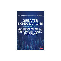 Sage Publications Ltd Greater Expectations: Enabling Achievement for Disadvantaged Students (häftad, eng)