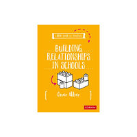 Sage Publications Ltd A Little Guide for Teachers: Building Relationships in Schools (häftad, eng)