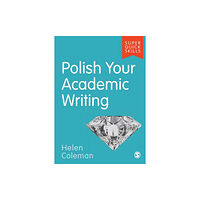 Sage Publications Ltd Polish Your Academic Writing (häftad, eng)