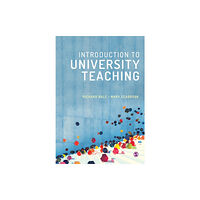 Sage Publications Ltd Introduction to University Teaching (häftad, eng)