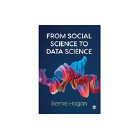 Sage Publications Ltd From Social Science to Data Science (häftad, eng)