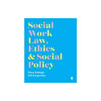 Sage Publications Ltd Social Work Law, Ethics & Social Policy (häftad, eng)