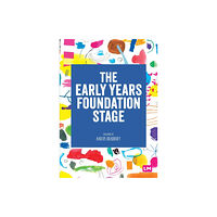 Sage Publications Ltd The Early Years Foundation Stage (EYFS) 2021 (häftad, eng)