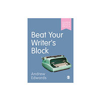 Sage Publications Ltd Beat Your Writer's Block (häftad, eng)