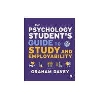 Sage Publications Ltd The Psychology Student’s Guide to Study and Employability (häftad, eng)