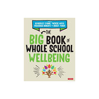 Sage Publications Ltd The Big Book of Whole School Wellbeing (häftad, eng)