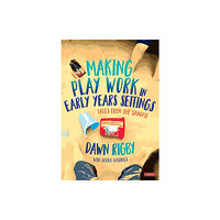 Sage Publications Ltd Making Play Work in Early Years Settings (häftad, eng)