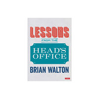 Sage Publications Ltd Lessons from the Head’s Office (häftad, eng)