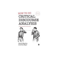 Sage Publications Ltd How to Do Critical Discourse Analysis (häftad, eng)