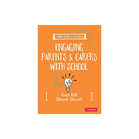 Sage Publications Ltd A Little Guide for Teachers: Engaging Parents and Carers with School (häftad, eng)