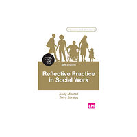 Sage Publications Ltd Reflective Practice in Social Work (häftad, eng)