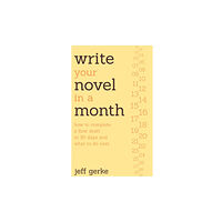 F&W Publications Inc Write Your Novel in a Month (häftad, eng)