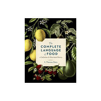 Quarto Publishing Group USA Inc The Complete Language of Food (inbunden, eng)