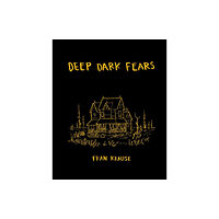 Random House USA Inc Deep Dark Fears (inbunden, eng)