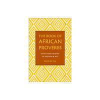 Hatherleigh Press,U.S. The Book of African Proverbs (inbunden, eng)